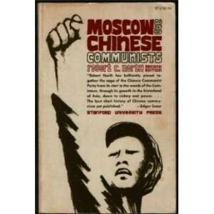  Moscow and Chinese Communists Robert North Books