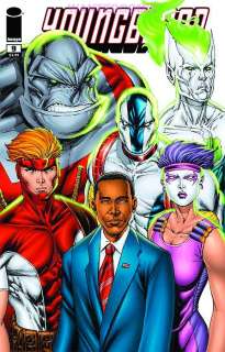 YOUNGBLOOD #9 BARACK OBAMA COMIC BOOK NEW ROB LIEFELD 1  