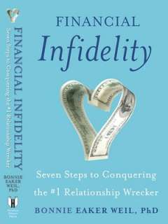 Financial Infidelity Seven Bonnie Eaker Weil