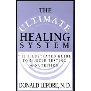  Ultimate Healing System Lepore Technique Health 
