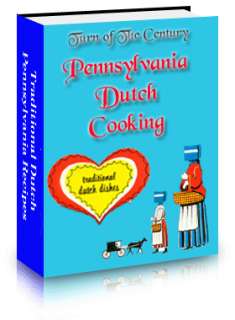 The Pennsylvania Dutch farm country has given birth to recipes that 