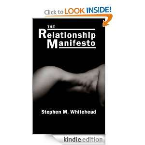The Relationship Manifesto Stephen Whitehead  Kindle 
