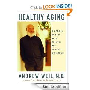   and Spiritual Well Being Andrew Md Weil  Kindle Store