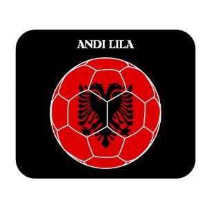  Andi Lila (Albania) Soccer Mousepad 