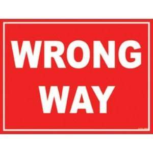  WRONG WAY 24x18, Beveled