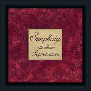  Simplicity Is The Ultimum Sophistication Sign Framed