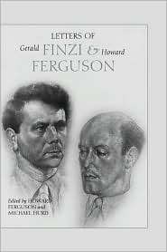 Letters of Gerald Finzi and Howard Ferguson, (0851158234), Howard 