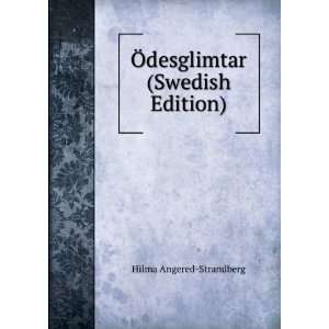  Ã desglimtar (Swedish Edition) Hilma Angered Strandberg Books