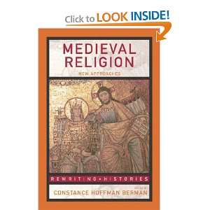  Medieval Religion Constance Hoffman Berman Books