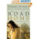 Road Home, The by Mark Olsen and Tommy Tenney (Oct 1, 2008)
