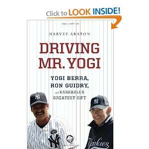  Driving Mr. Yogi Yogi Berra, Ron Guidry, and Baseballs 