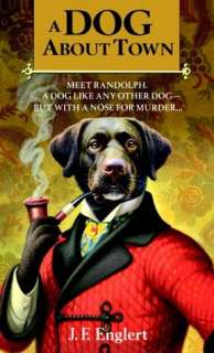   A Dog About Town (Bull Moose Dog Run Series #1) by J 