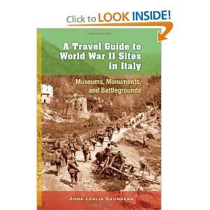  A Travel Guide to World War II Sites in Italy Museums 