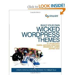   Build Your Own Wicked Wordpress Themes [Paperback] Alan Cole Books