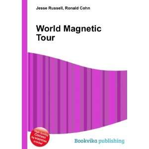 World Magnetic Tour Ronald Cohn Jesse Russell  Books