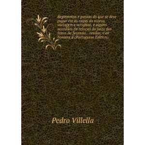   fazenda, . rendas, e os homens d (Portuguese Edition) Pedro Villella