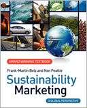 Sustainability Marketing A Frank Martin Belz