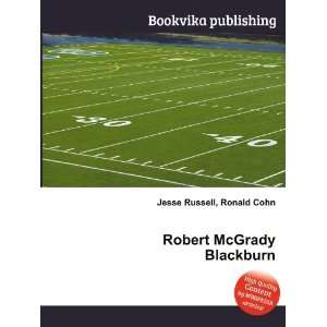  Robert McGrady Blackburn Ronald Cohn Jesse Russell Books