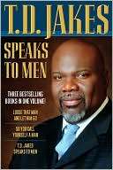   Man and Let Him Go/So You Call Yourself a Man/T.D. Jakes Talks to Men