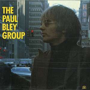  Paul Bley Group Paul Bley Music