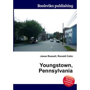 Youngstown, Pennsylvania Ronald Cohn Jesse Russell  Books