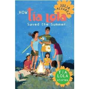   the Summer (The Tia Lola Stories) [Hardcover] Julia Alvarez Books