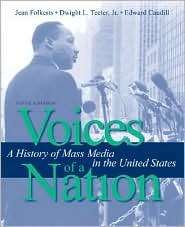 Voices of a Nation A History of Mass Media in the United States 