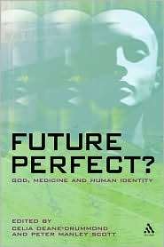 Future Perfect?, (0567234010), Celia Deane Drummond, Textbooks 
