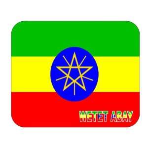  Ethiopia, Wetet Abay Mouse Pad 