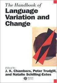   and Change, (1405116927), J. K. Chambers, Textbooks   