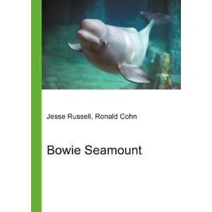  Bowie Seamount Ronald Cohn Jesse Russell Books