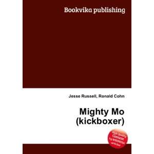  Mighty Mo (kickboxer) Ronald Cohn Jesse Russell Books