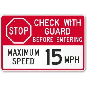  Stop Check With Guard Before Entering   Maximum Speed 15 