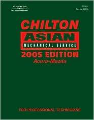 Chilton Asian Volume 1 Mechanical Service 2005 Edition (2001 2005 