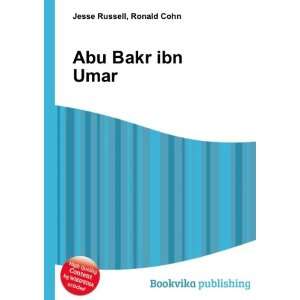  Abu Bakr ibn Umar Ronald Cohn Jesse Russell Books
