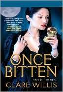   Once Bitten by Clare Willis, Kensington Publishing 