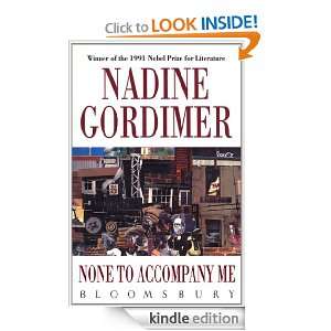 None to Accompany Me Nadine Gordimer  Kindle Store