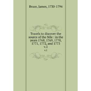   1769, 1770, 1771, 1772, and 1773. v.1 James, 1730 1794 Bruce Books