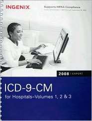 ICD 9 CM Expert for Hospitals 2008, Vols 1,2,3 (Spiral), (1601510373 