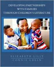 Developing Partnerships with Families Through Childrens Literature 