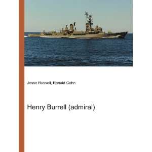  Henry Burrell (admiral) Ronald Cohn Jesse Russell Books