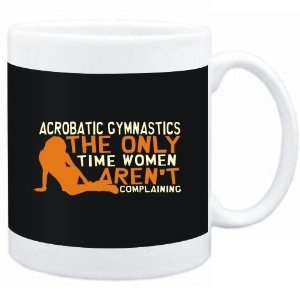  Mug Black  Acrobatic Gymnastics  THE ONLY TIME WOMEN 