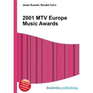  2001 MTV Europe Music Awards Ronald Cohn Jesse Russell 