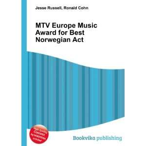 MTV Europe Music Award for Best Norwegian Act Ronald Cohn Jesse 