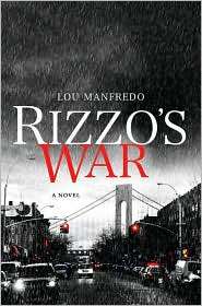 Rizzos War (Joe Rizzo Series #1), (0312538057), Lou Manfredo 