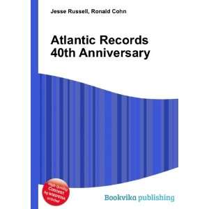  Atlantic Records 40th Anniversary Ronald Cohn Jesse 