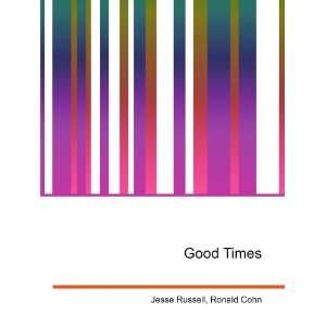  Good Times Ronald Cohn Jesse Russell Books