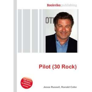  Pilot (30 Rock) Ronald Cohn Jesse Russell Books