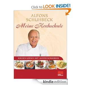 Meine Kochschule (German Edition) Alfons Schuhbeck  