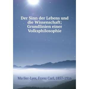   einer Volksphilosophie Franz Carl, 1857 1916 MuÌ?ller Lyer Books